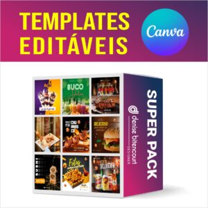 Super Pack 560 Templates Nicho de Alimentação, Artes Editáveis Canva.